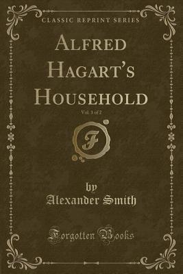 Alfred Hagart's Household, Vol. 1 of 2
