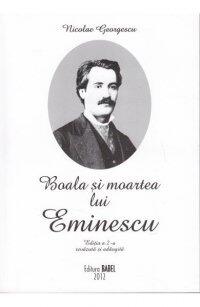 Boala si moartea lui Eminescu
