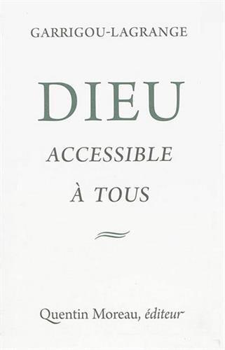 Dieu accessible à tous - vues d'ensemble sur les preuves de l'existence de Dieu
