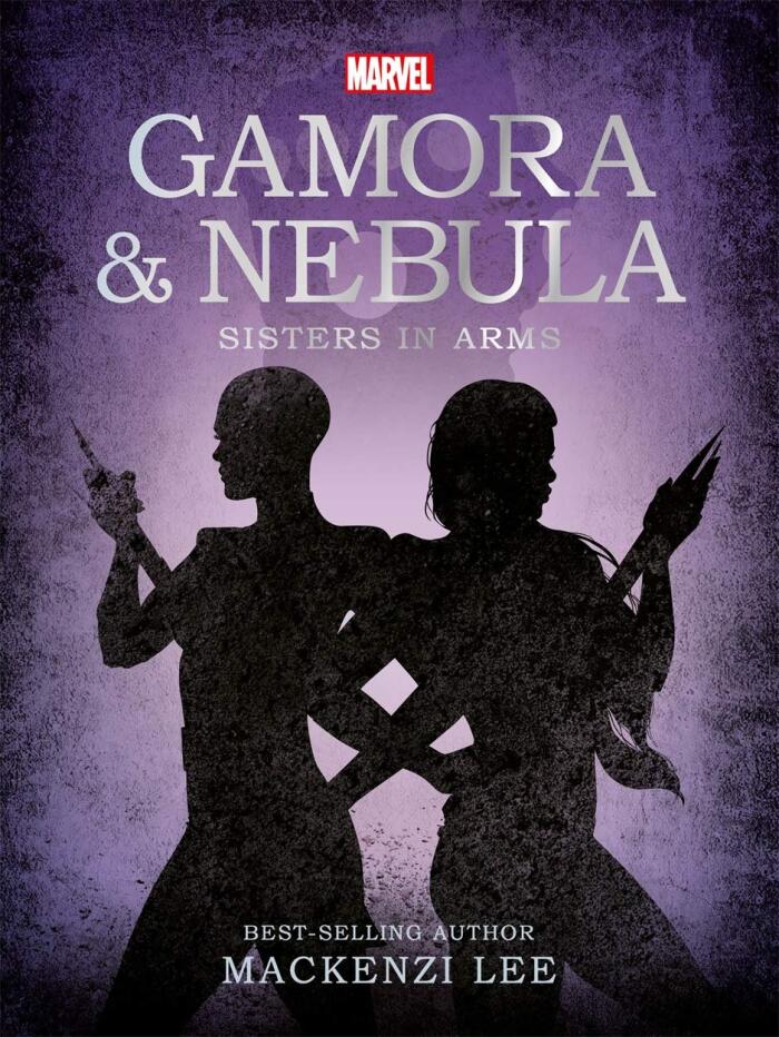 Gamora & Nebula: Sisters in Arms