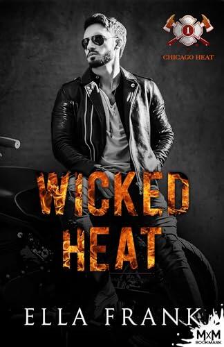 Wicked Heat: Chicago Heat, T1