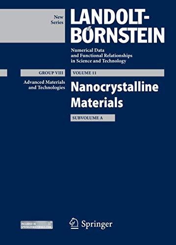 Nanocrystalline Materials (Subvolume A: Advanced Materials and Technologies)
