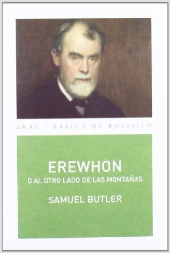 Erewhon, o al otro lado de las montañas