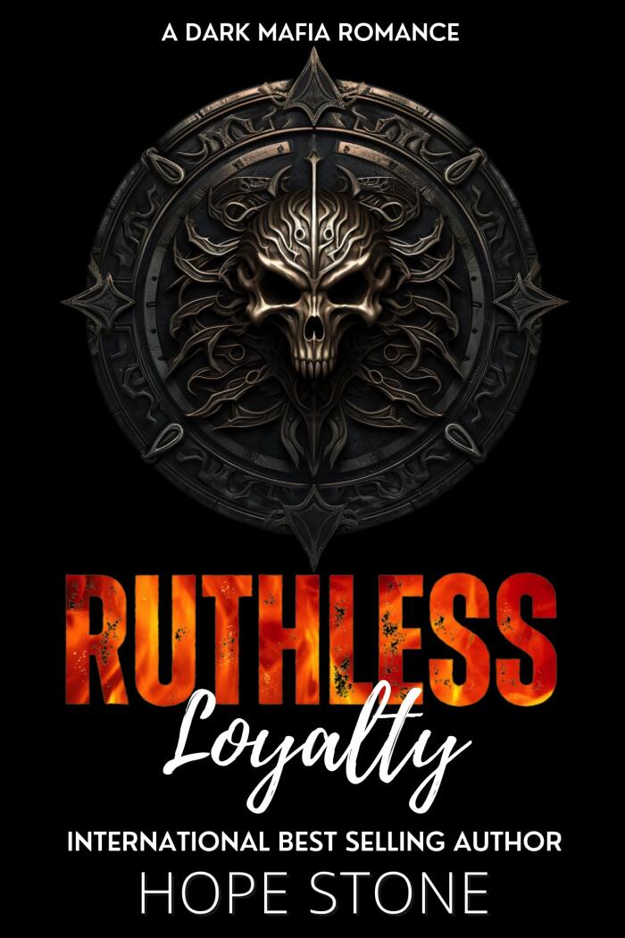 Ruthless Loyalty