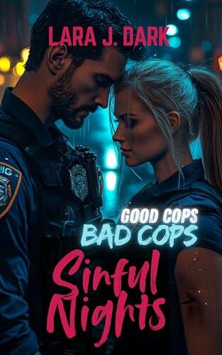 Sinful Nights (Good Cops, Bad Cops 1): Eine spicy Age-Gap-Forbidden-Love-Police-Romance
