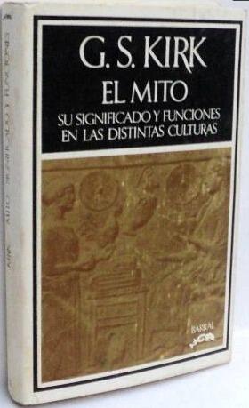 El mito: su significado y funciones en las distintas culturas