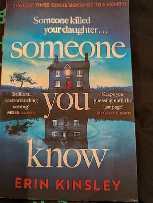 Someone You Know: The Emotional and Gripping SUNDAY TIMES Crime Book of the Month