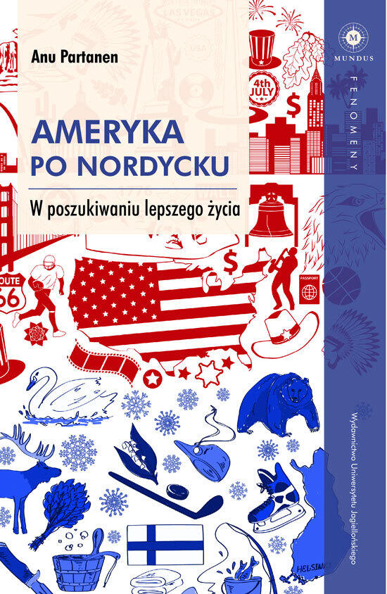 Ameryka po nordycku. W poszukiwaniu lepszego życia