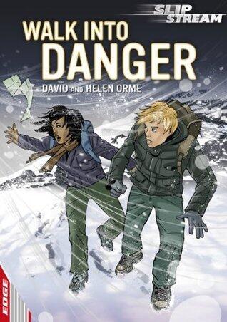 Walk Into Danger