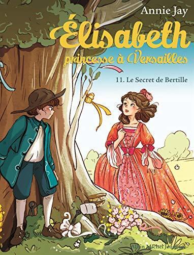 Elisabeth T11: Le Secret de Bertille