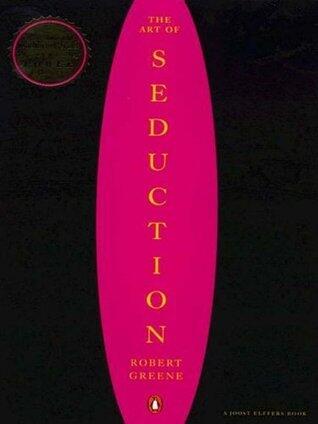 The Art of Seduction