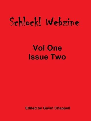 Schlock! Webzine Vol 1 Issue 2