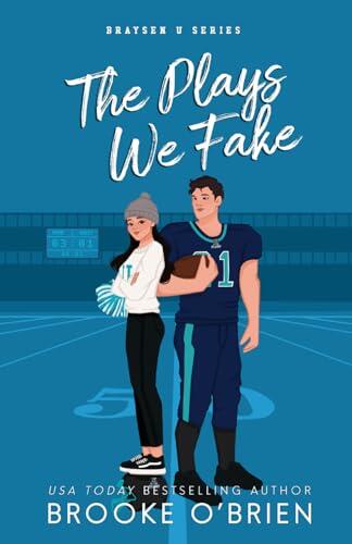 The Plays We Fake - Illustrated Edition