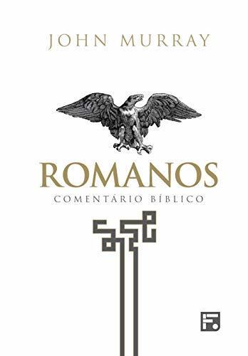 Romanos: Comentário Bíblico