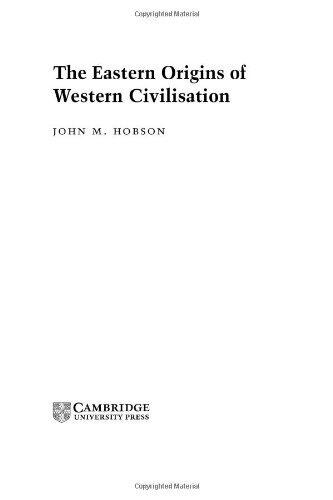 The Eastern Origins of Western Civilisation
