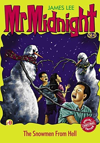 Mr Midnight Christmas Special Edition SE#4: The Snowmen From Hell