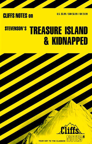 Cliffs Notes on Stevenson's Treasure Island & Kidnapped