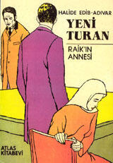 Yeni Turan / Raik'in Annesi