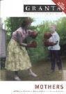Granta 88: Mothers