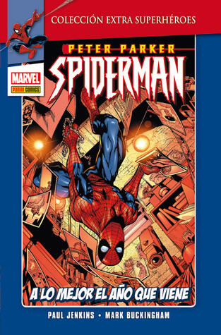 Peter Parker: Spiderman 2: A lo mejor el año que viene
