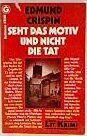 Seht das Motiv und nicht die Tat