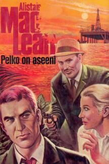 Pelko on aseeni