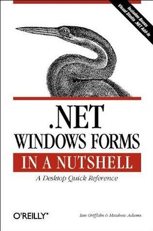 .NET Windows Forms in a Nutshell