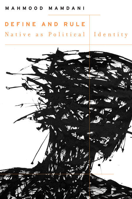Define and Rule: Native as Political Identity