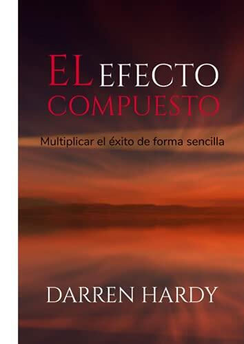 El Efecto Compuesto: