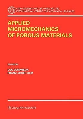 Applied Micromechanics of Porous Materials