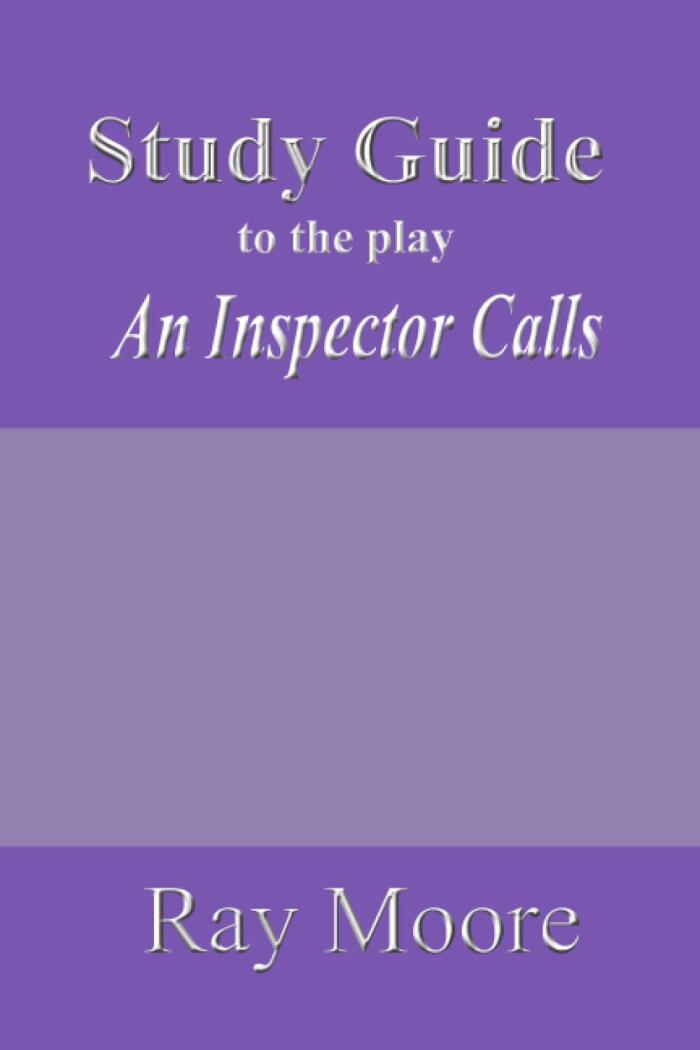 A Study Guide to the play An Inspector Calls