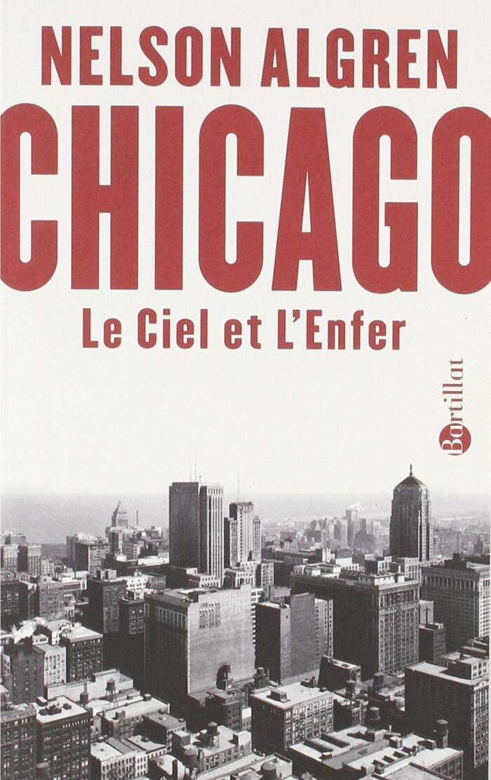 Chicago, Le ciel et l'enfer