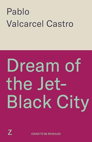 Dream of the Jet-Black City: Strange the Dreamer meets The Shadow of the Wind in this immersive fantasy where dreams can become real