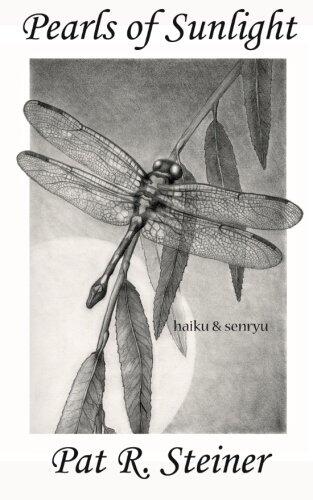 Pearls of Sunlight: Haiku & Senryu