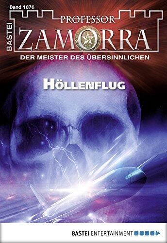 Professor Zamorra 1076: Höllenflug