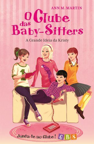 O Clube das Baby-Sitters A Grande Ideia de Kristy