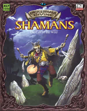Encyclopaedia Divine: Shamans The Call of the Wild