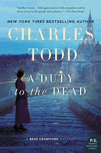 A Duty to the Dead (Bess Crawford Mysteries) by Charles Todd