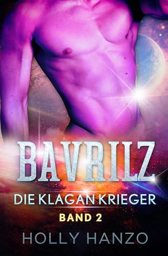 Bavrilz: Die Klagan Krieger Band 2