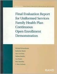 Final Evaluation Report for Uniformed Services Family Health Plan Continuous Open Enrollment