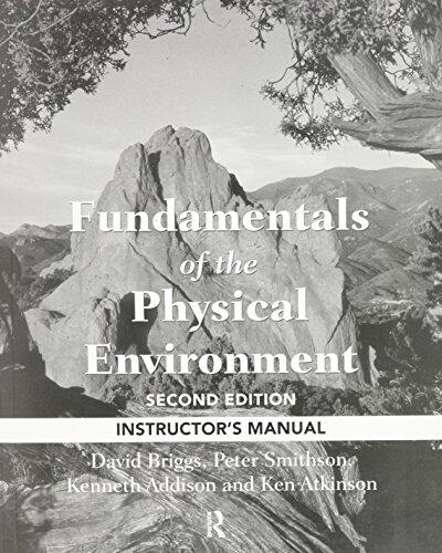 Fundamentals of the Physical Environment (Instructor's Manual)