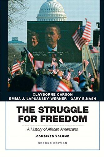 Struggle for Freedom: A History of African Americans (Combined Volume)