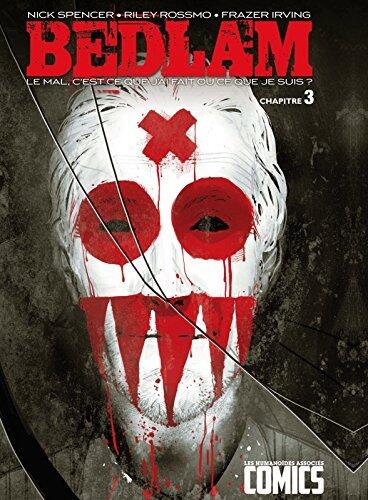 Bedlam: Chapitre 3