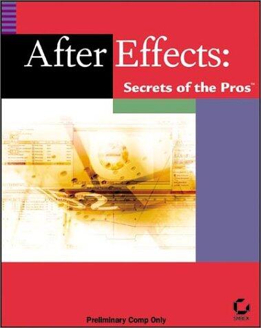 After Effects: Secrets of the Pros