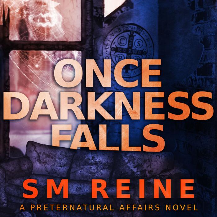 Once Darkness Falls: Preternatural Affairs, Book 7