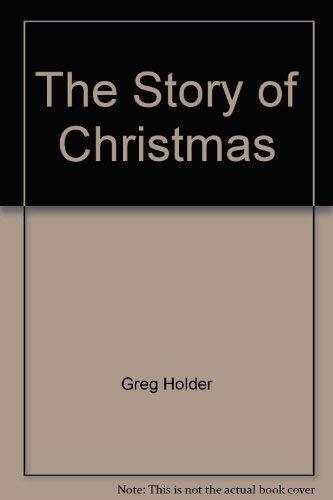 The Story of Christmas