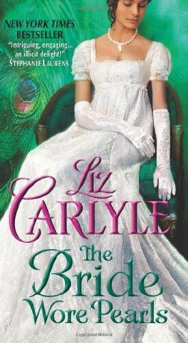 The Bride Wore Pearls (Avon Historical Romance) by Carlyle, Liz (2012) Mass Market Paperback