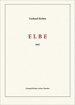 Elbe: 31 Monotypien 1957