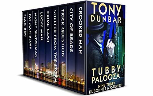 Tubbypalooza: Nine Hard-Boiled Tubby Dubonnet Mysteries