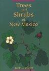 Trees and Shrubs of New Mexico